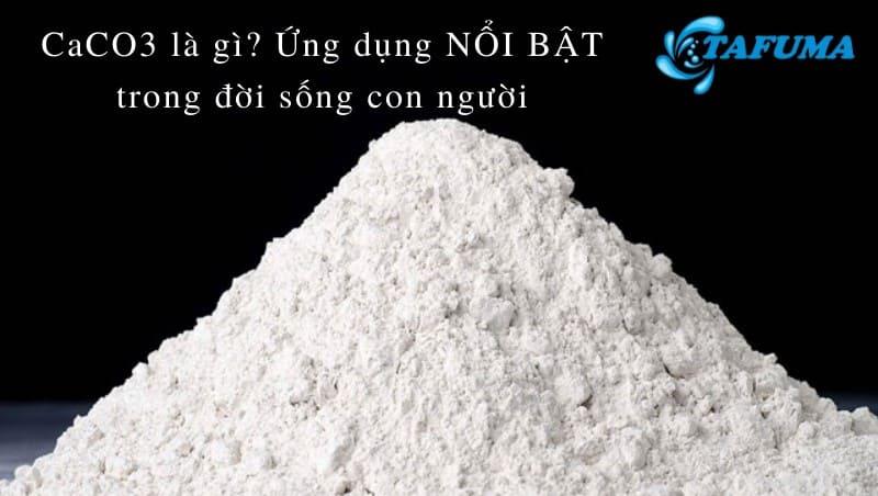 CaCO3 có những ứng dụng nào trong thực tế